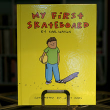 Load image into Gallery viewer, MY FIRST SKATEBOARD - "MY FIRST SKATEBOARD" BOOK