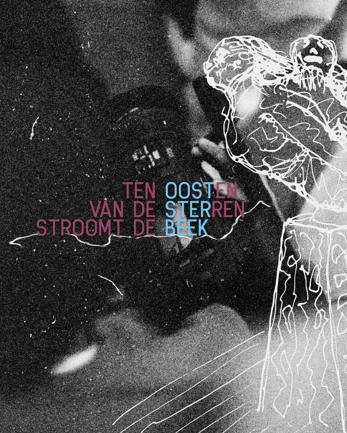 "TEN OOSTEN VAN DE STERREN STROOMT DE BEEK"