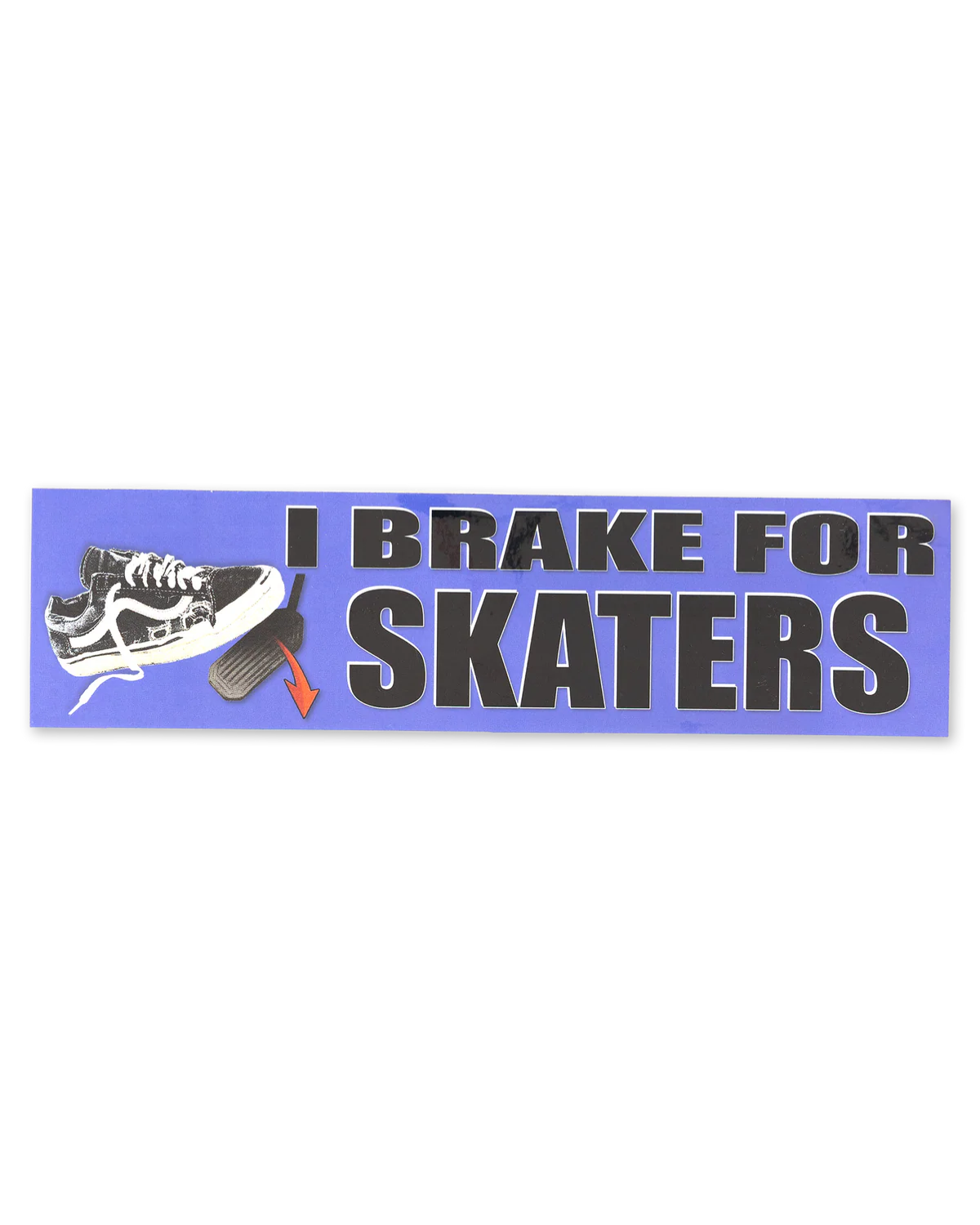 "BRAKE FOR SKATERS" BUMPER STICKER (LARGE)-1