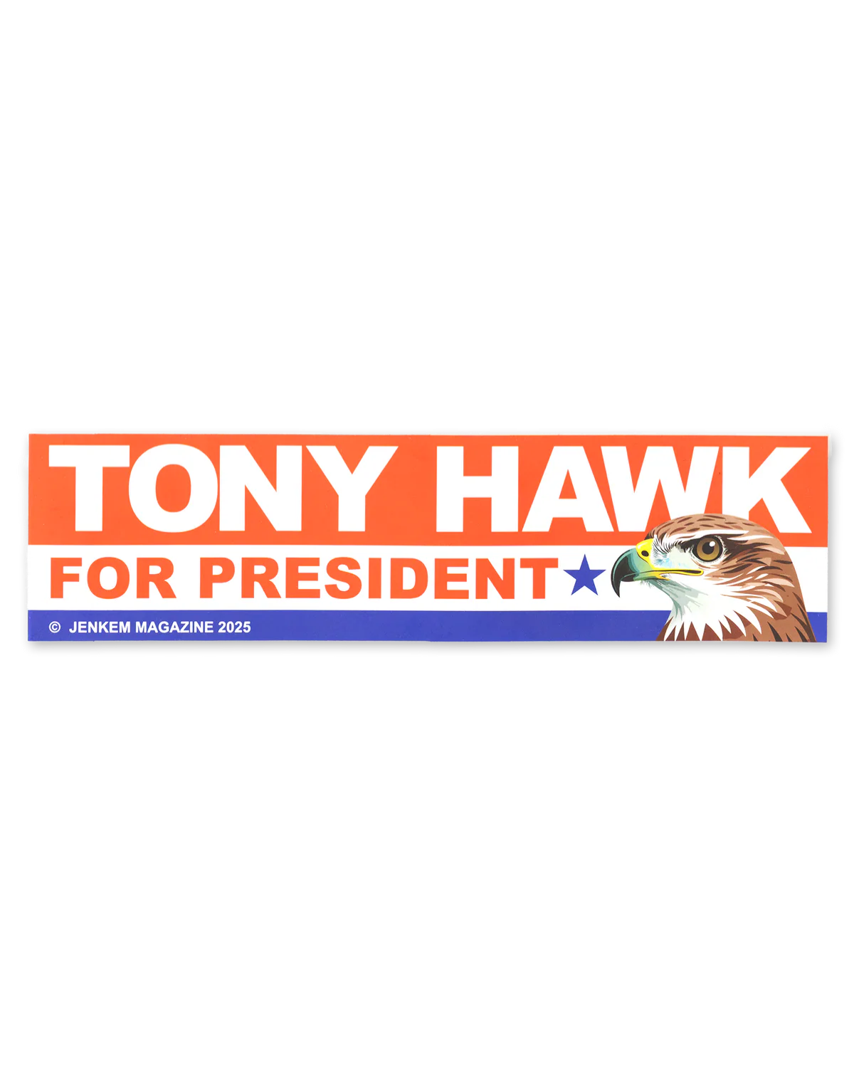 "HAWK 4 PREZ" BUMPER STICKER (LARGE)-1