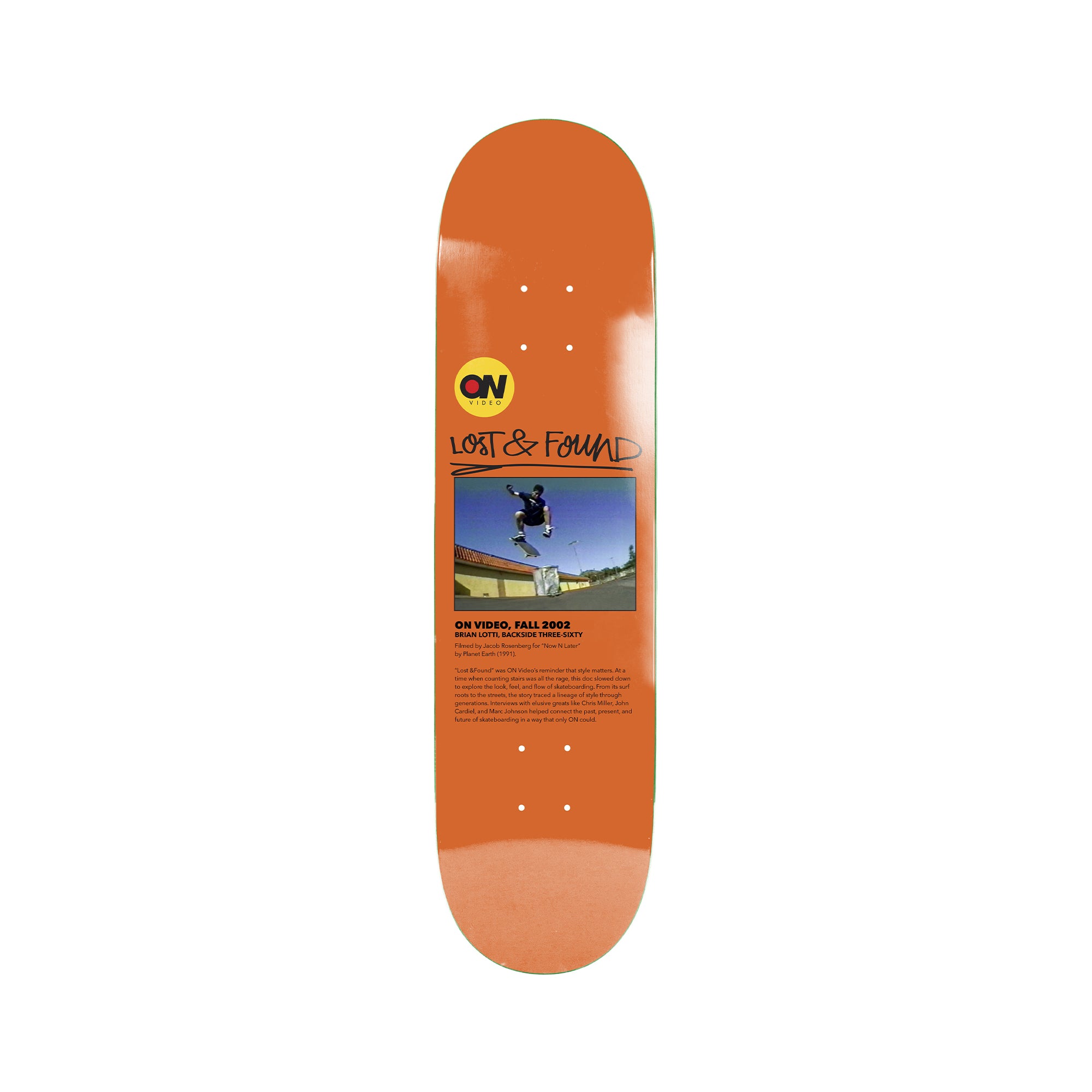 "LOST & FOUND" DECK (8.0")