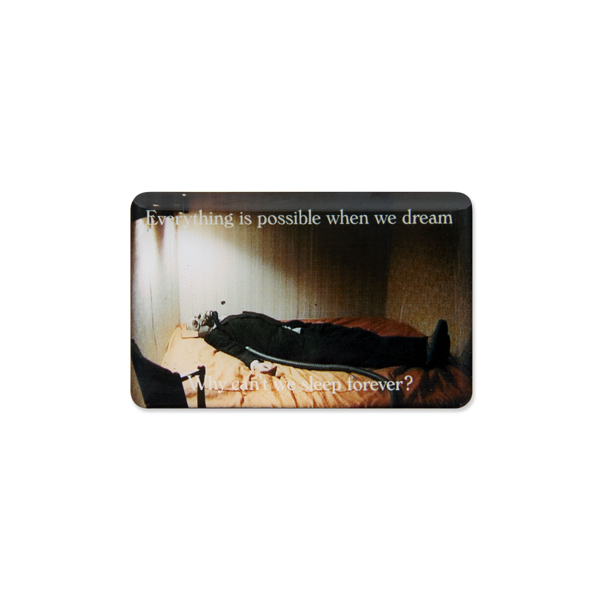 "EVERYTHING IS POSSIBLE" MAGNET