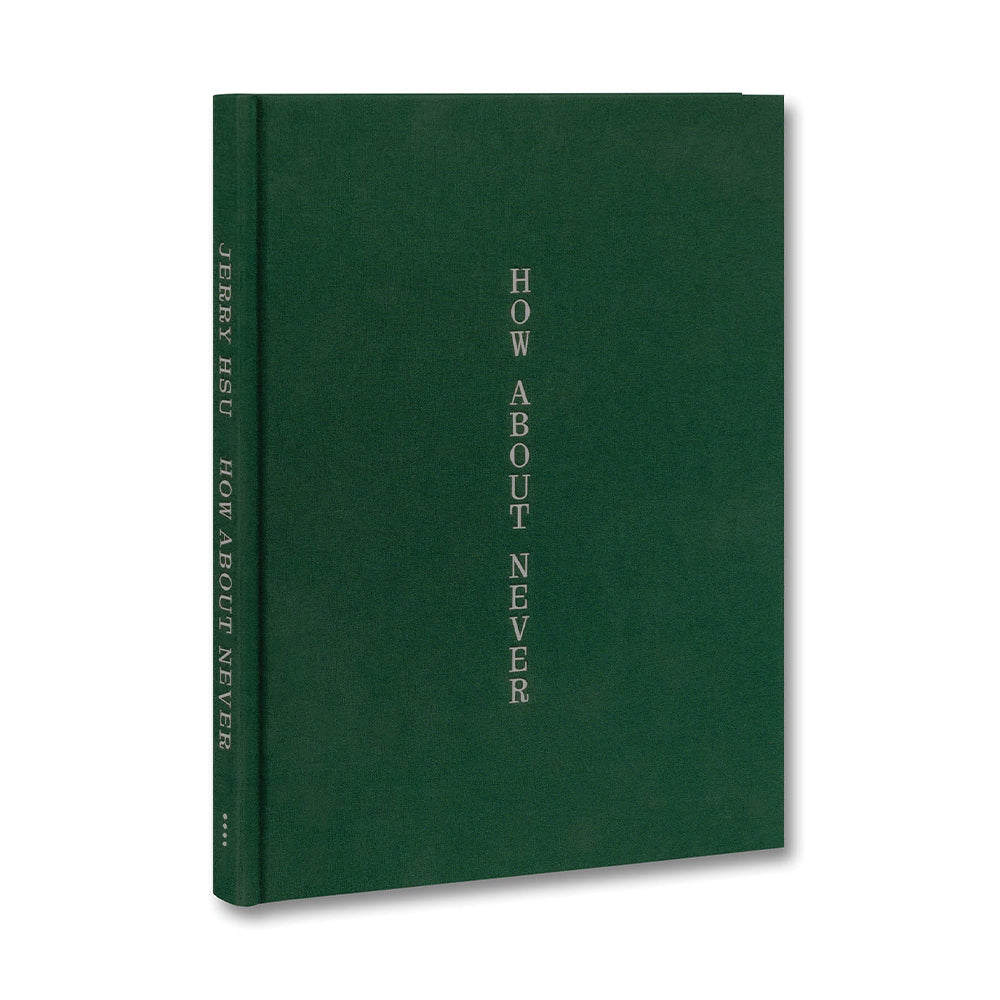 "HOW ABOUT NEVER" BY JERRY HSU (SIGNED)-1