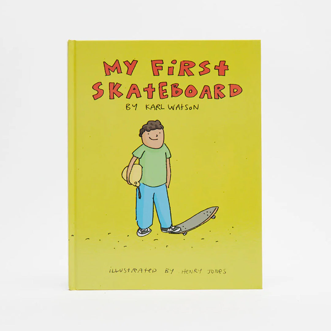 MY FIRST SKATEBOARD – Public Skateshop